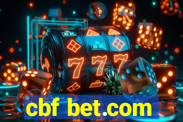 cbf bet.com